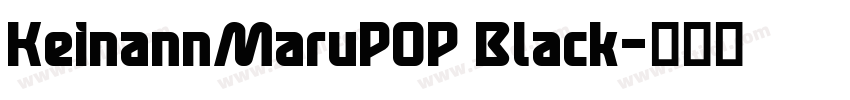 KeinannMaruPOP Black字体转换